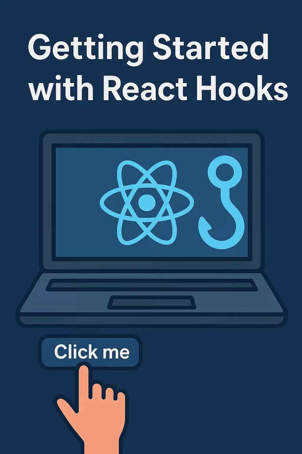 React Hooks: Complete Beginner Guide